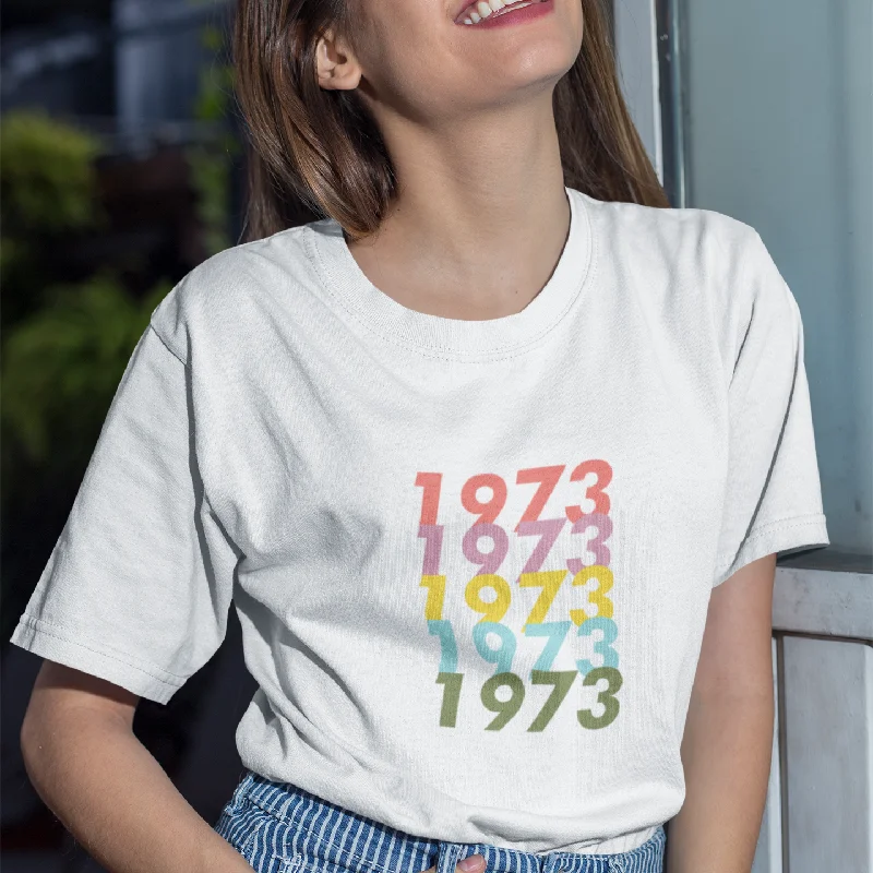 1973 Roe V. Wade Pro Choice Unisex T-Shirt