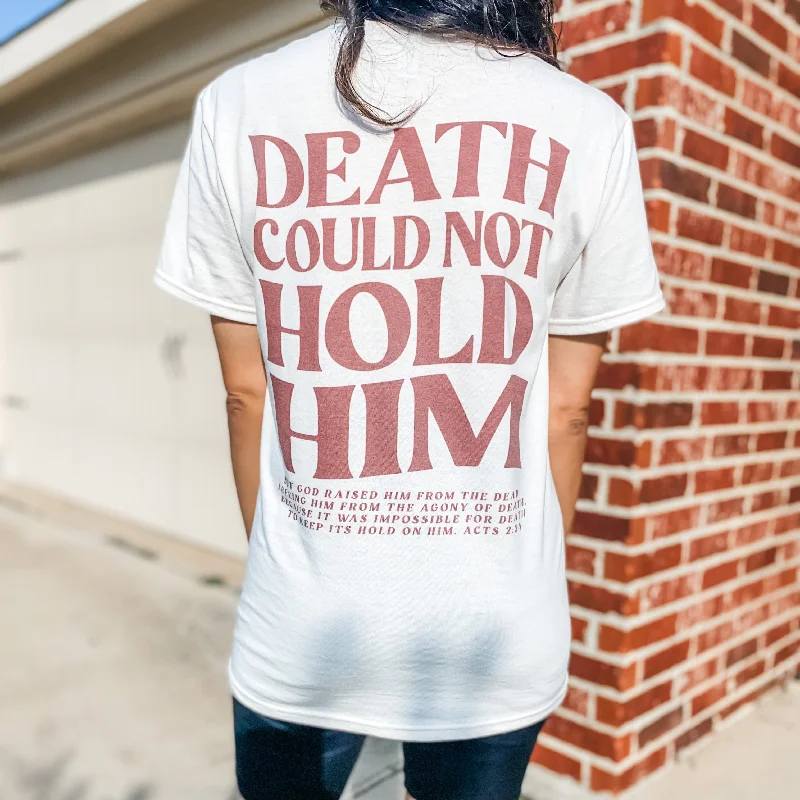 Death could not hold him - Unisex T-shirt