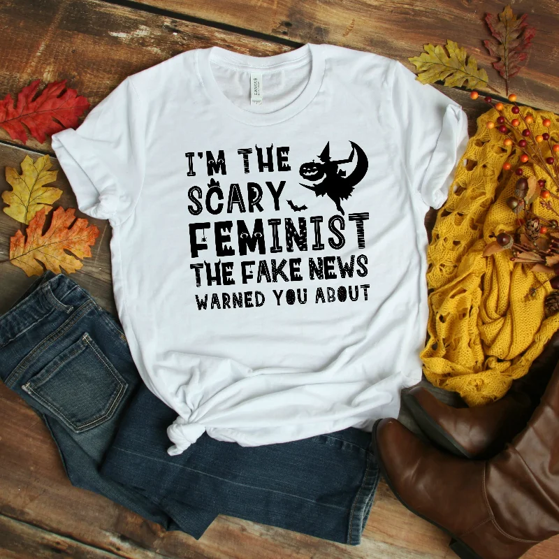 I'm the Scary Feminist the Fake News Warned You About Halloween T-Shirt