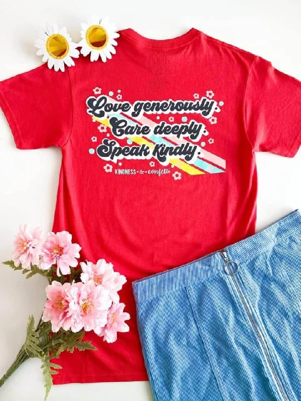 Love Generously T-Shirt - Deep Coral