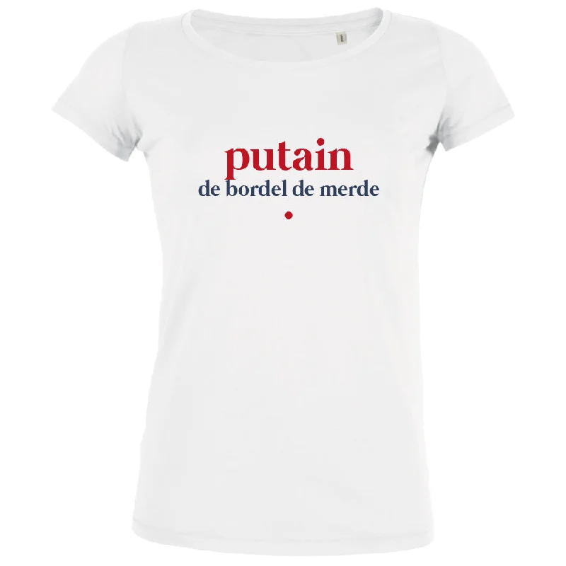 Putain De Bordel De Merde Women's Organic Tee Spandex Blend Rayon Blend Denim Blend